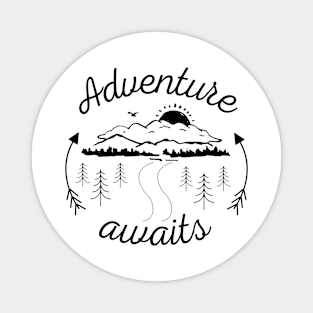 Adventure awaits black text Magnet